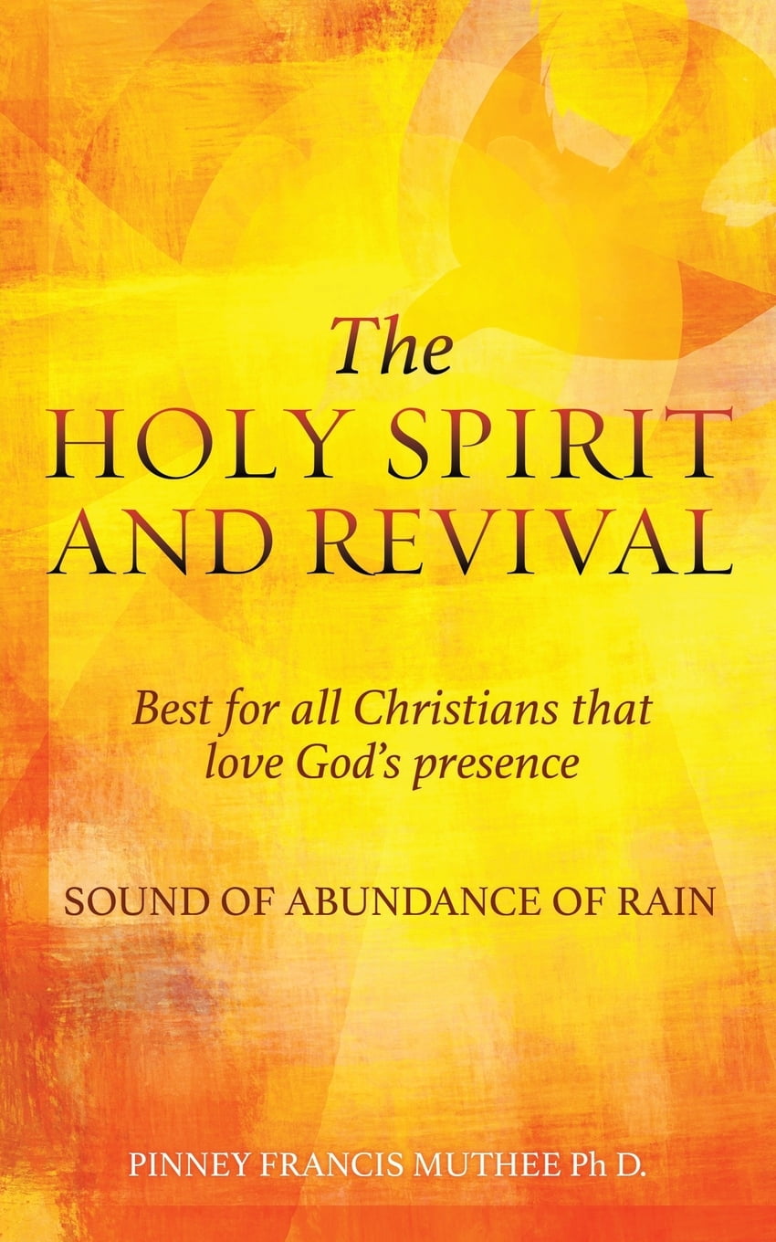 THE HOLY SPIRIT AND REVIVAL Best for all Christians that love God's