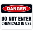 thumbnail image 1 of Danger Do Not Enter Chemicals In Use Sign, OSHA Danger Sign, 24x30 Aluminum, 1 of 1