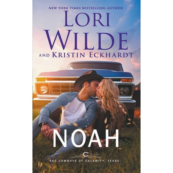 The Cowboys of Calamity, Texas Noah, Book 1, (Paperback)