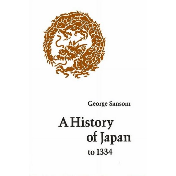 A History of Japan to 1334, (Paperback)