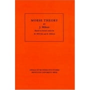 Morse Theory. (Am-51), Volume 51, Used [Paperback]