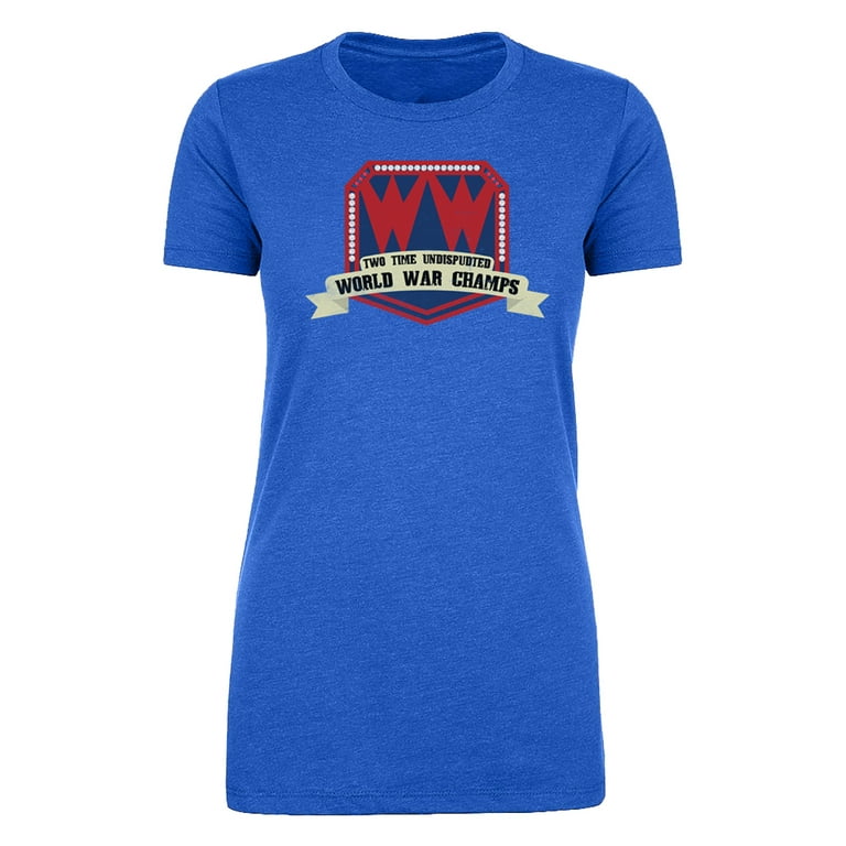 Two time world war champions best sale t shirt