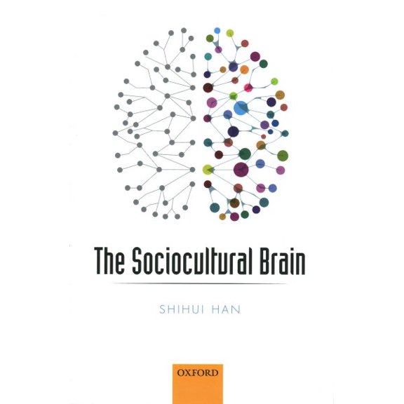 Pre-Owned The Sociocultural Brain : A Cultural Neuroscience Approach to Human Nature (Hardcover) 9780198743194