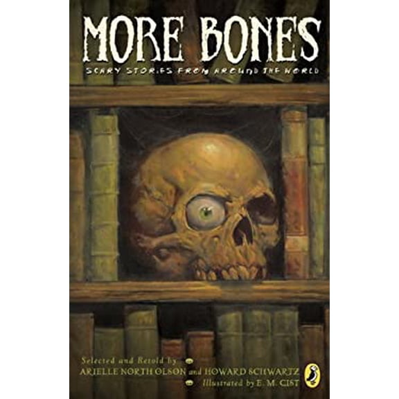 Pre-Owned More Bones: Scary Stories from Around the World (Paperback) 0142414255 9780142414255