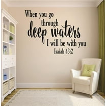 Wall Design Pieces When You Go Through Deep Waters I Will Be With You. Isaiah 432 Bible Quote 20x30"