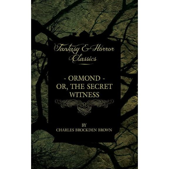 Ormond - Or, The Secret Witness, (Paperback)