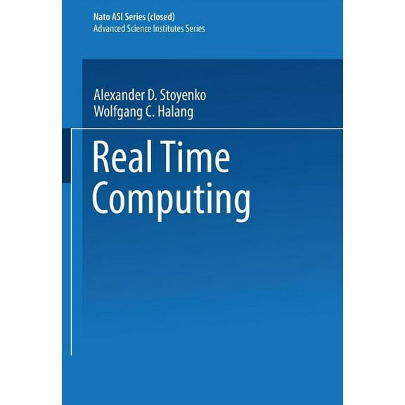 NATO Asi Subseries F: Real Time Computing, Book 127, (Paperback)