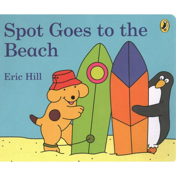Spot Goes to the Beach Eric Hill (Board Book)
