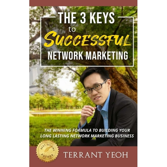 The 3 Keys to Successful Network Marketing (Paperback)