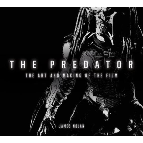 Pre-Owned The Art and Making of the Predator Hardcover