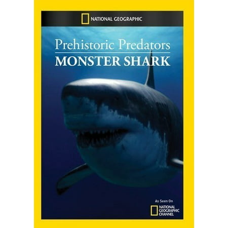 National Geographic: Prehistoric Predators Monster Shark (Best National Geographic Tv Shows)