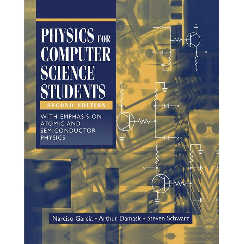 Physics for Computer Science Students: With Emphasis on Atomic and ...