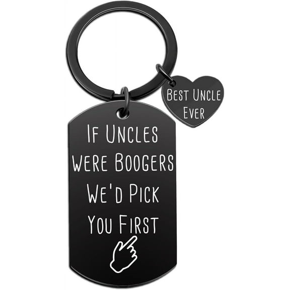Uncle Gifts from Niece Nephew Funny Uncle Booger Keychain Best Uncle Ever Gifts for Man Uncle Birthday Fathers Day Christmas Gifts for Uncle - If Uncles Were Boogers We’d Pick You First