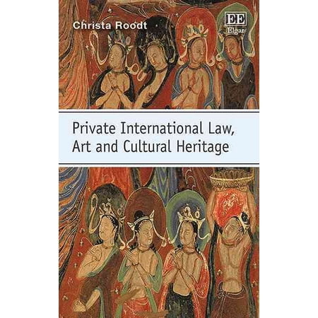 Private International Law, Art and Cultural Heritage (Hardcover)