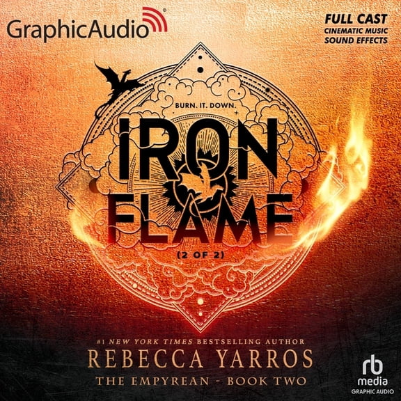 Empyrean Iron Flame (2 of 2) [Dramatized Adaptation]: The Empyrean 2, Book 2, (Audiobook)
