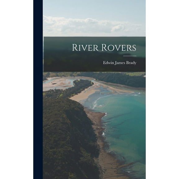 River Rovers (Hardcover)