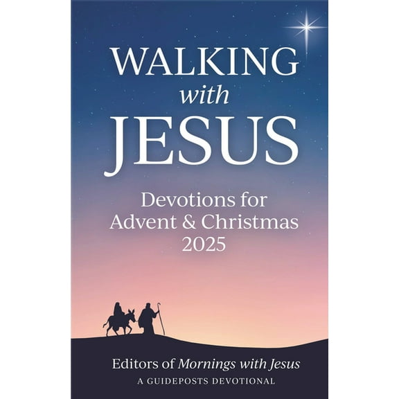 Walking with Jesus Walking with Jesus: Devotions for Advent & Christmas 2025, (Paperback)