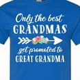 thumbnail image 4 of Inktastic Only the Best Grandmas Get Promoted to Great Grandma T-Shirt, 4 of 5