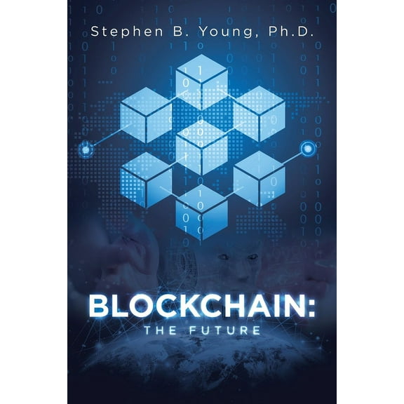 Blockchain: The Future (Paperback)
