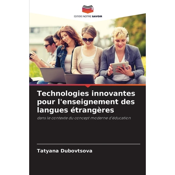 Technologies innovantes pour l'enseignement des langues Ã©trangÃ¨res, (Paperback)