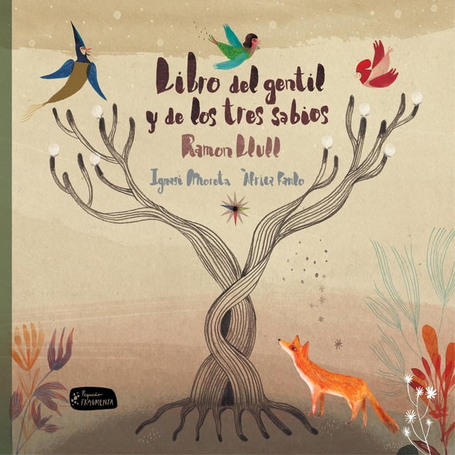 Libro del gentil y de los tres sabios, de Ignasi Moreta ; À