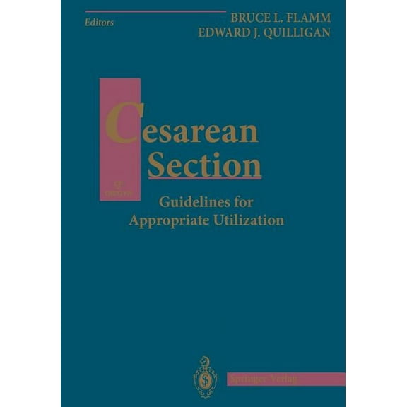 Clinical Perspectives in Obstetrics and Cesarean Section: Guidelines for Appropriate Utilization, (Paperback)