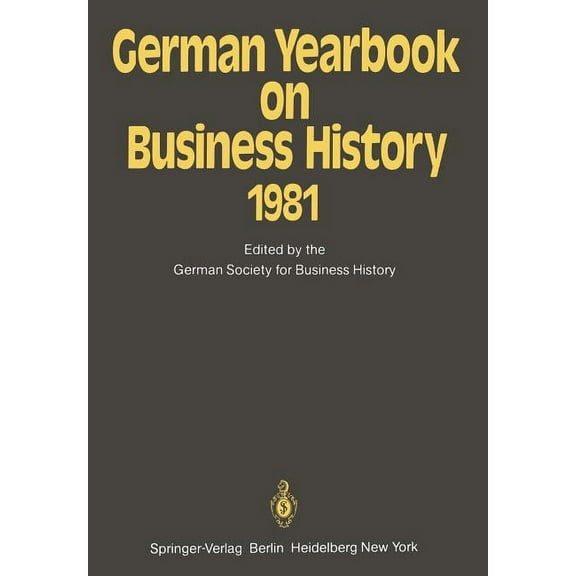 German Yearbook on Business History German Yearbook on Business History 1981, Book 1981, (Paperback)