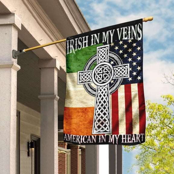 Irish In My Veins - American In My Heart Flag - House Flag (29.5" x 39.5")