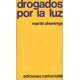 thumbnail image 1 of DROGADOS POR LA LUZ LUMEN-LOHLE MARTIN ALVARENGA, 1 of 1
