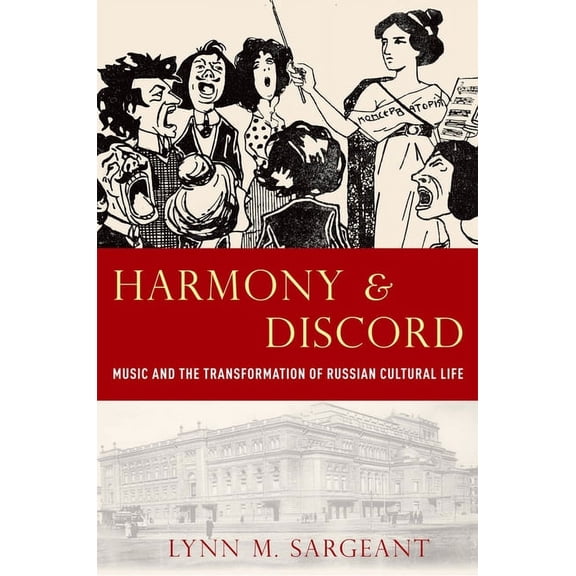 New Cultural History of Music Harmony and Discord: Music and the Transformation of Russian Cultural Life, (Hardcover)