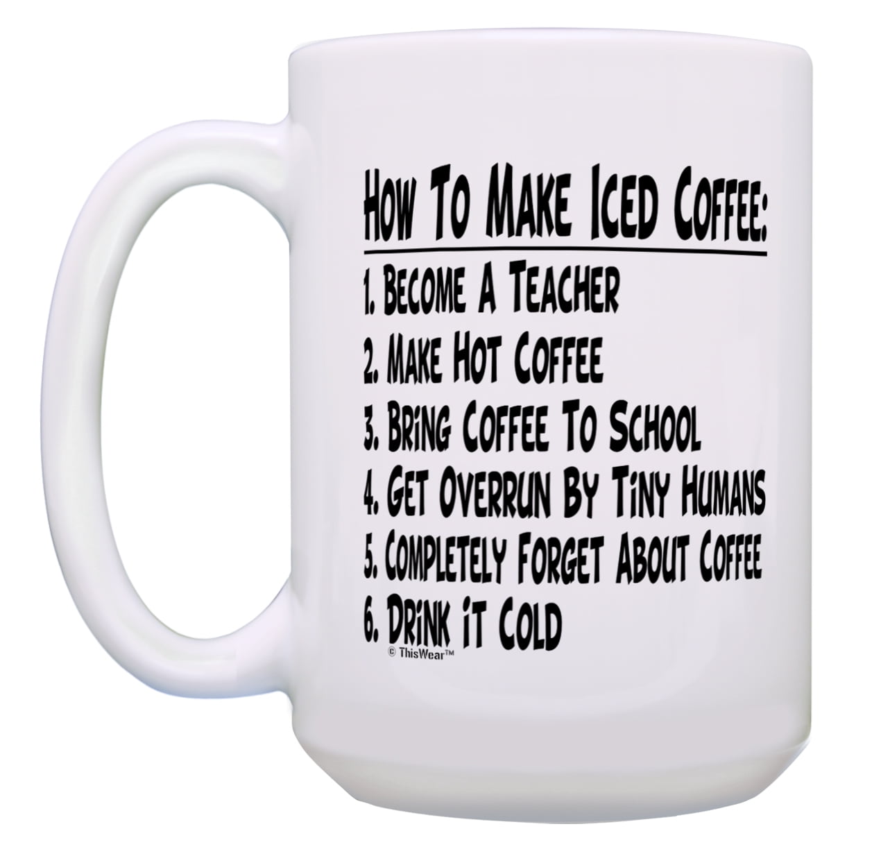 Teacher Appreciation How 2 Make Iced Coffee Tea Ceramic Mug Office Work Cup  Gift 11 oz 