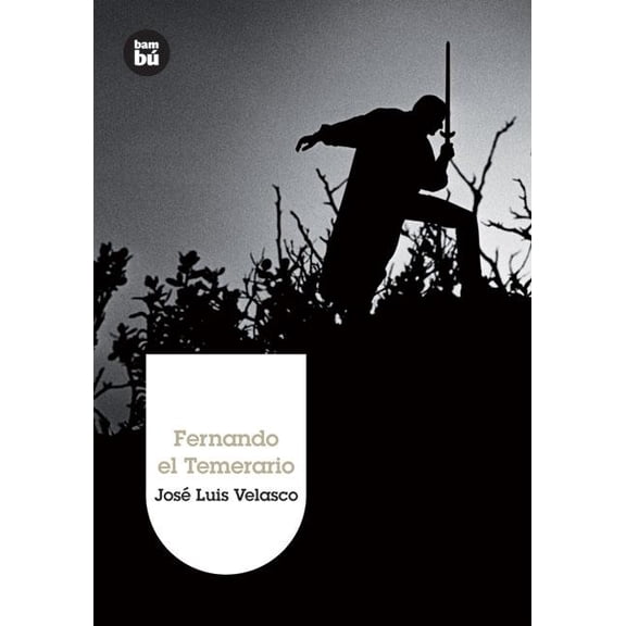 Grandes Lectores: Fernando el Temerario (Paperback)