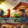 thumbnail image 1 of Be Thankful; You're Special!: Why the Rooster Crows, 1 of 1