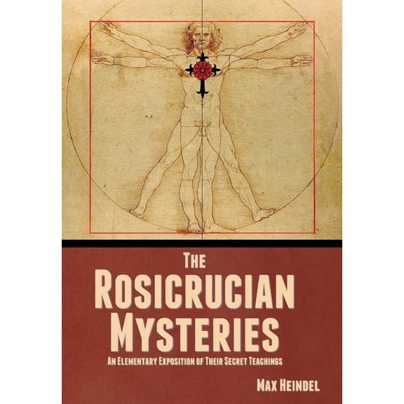 The Rosicrucian Mysteries, (Hardcover)