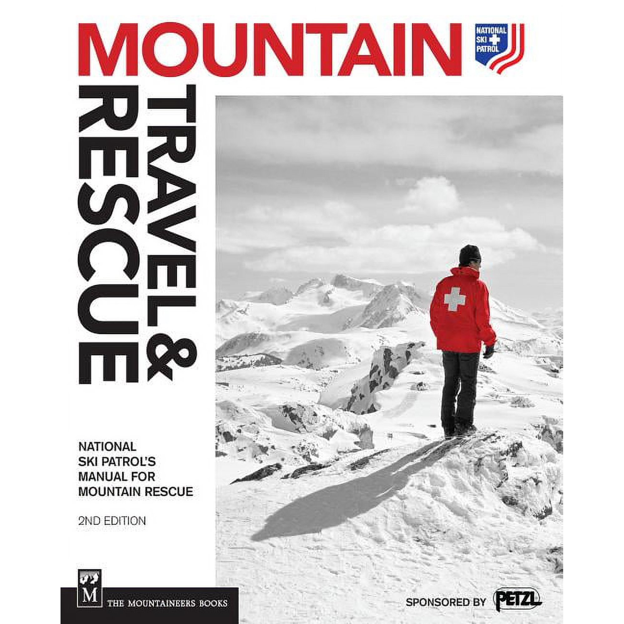 Mountain Travel & Rescue: National Ski Patrol s Manual for Mountain Rescue (Paperback)