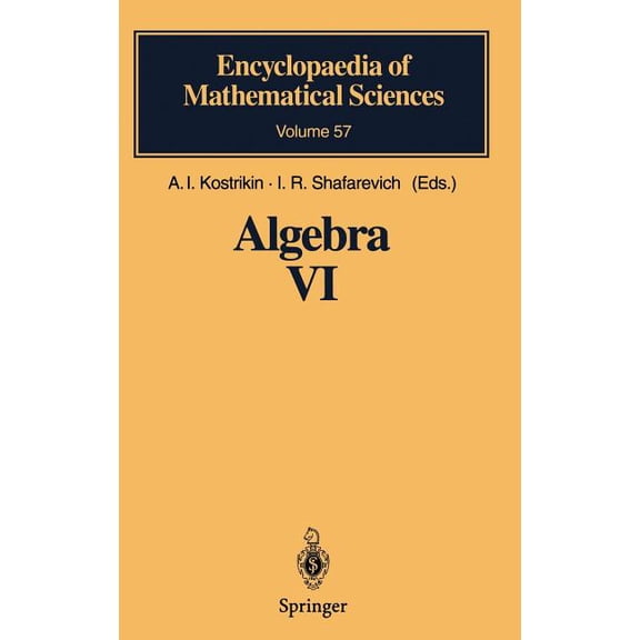 Encyclopaedia of Mathematical Sciences Algebra VI: Combinatorial and Asymptotic Methods of Algebra. Non-Associative Structures, Book 57, (Hardcover)