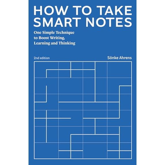Pre-Owned How to Take Smart Notes: One Simple Technique to Boost Writing, Learning and Thinking, 9783982438801, 3982438802, Paperback, 2nd ed. edition