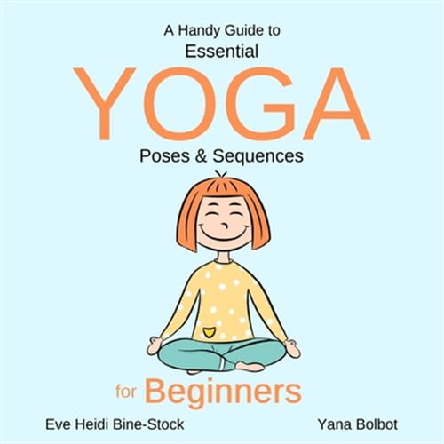 Pre-Owned A Handy Guide to Essential Yoga Poses & Sequences for Beginners