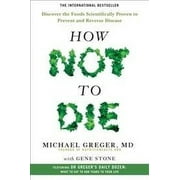 PAN MACMILLAN PUBLISHER How Not to Die: Discover the Foods Scientifically Proven to Prevent and (Paperback)