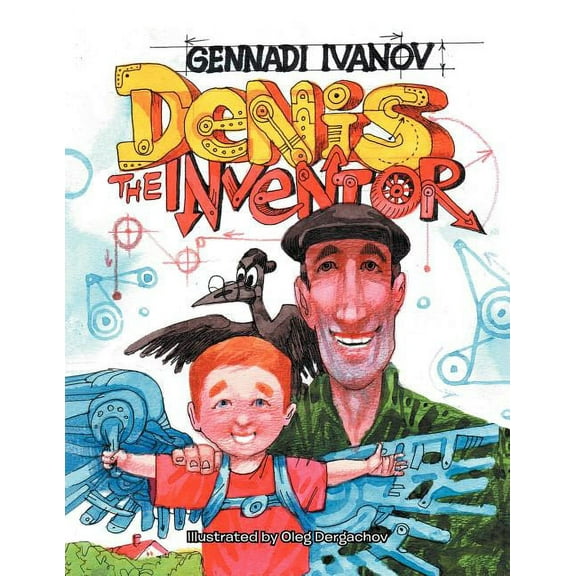 Denis the Inventor, (Paperback)