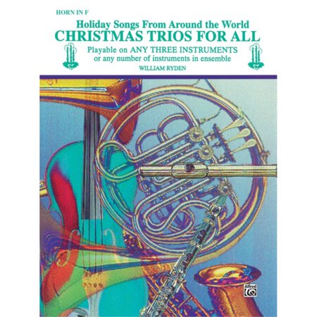 Christmas Trios for All: Holiday Songs from Around the World by Alfred