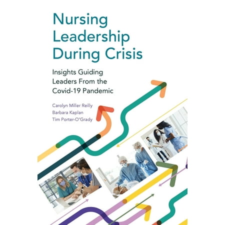 UPC: 9781646480425 | Nursing Leadership During Crisis: Insights Guiding Leaders From the Covid-19 Pandemic (Paperback)