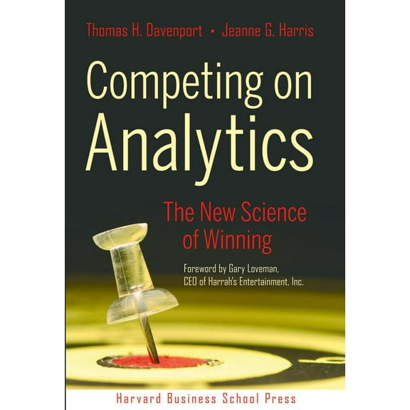 Pre-Owned Competing on Analytics: The New Science of Winning (Hardcover) 1422103323 9781422103326