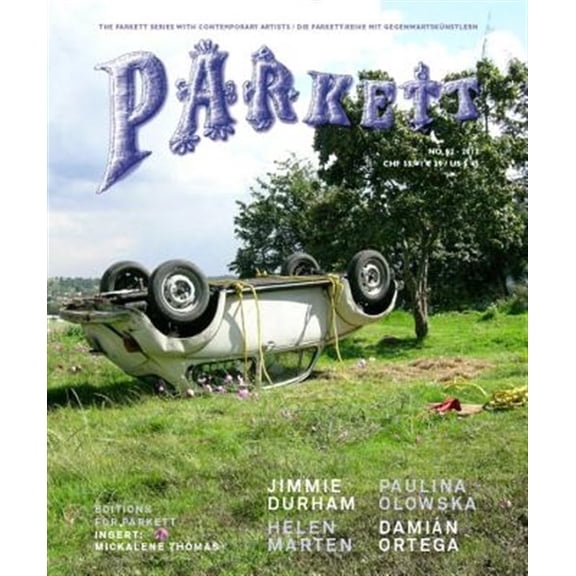 Pre-Owned Parkett : Jimmie Durham, Helen Marten, Pauline Olowska, Dami?n Ortega