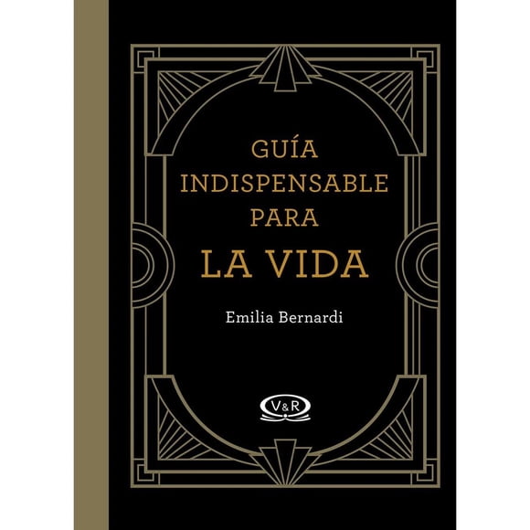 Guía Indispensable Para La Vida VR Editoras 9786078614783