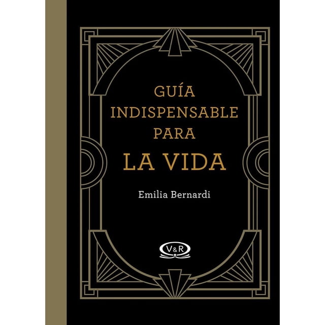 Guía Indispensable Para La Vida VR Editoras 9786078614783