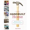 thumbnail image 2 of la Maison Construite à la Main : 34 Projets de Menuiserie Simples, Élégants et Économiques pour Chaque Pièce, 2 of 2
