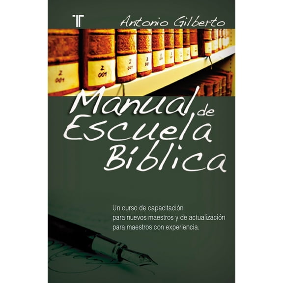 Manual de Escuela BÃ­blica, (Paperback)