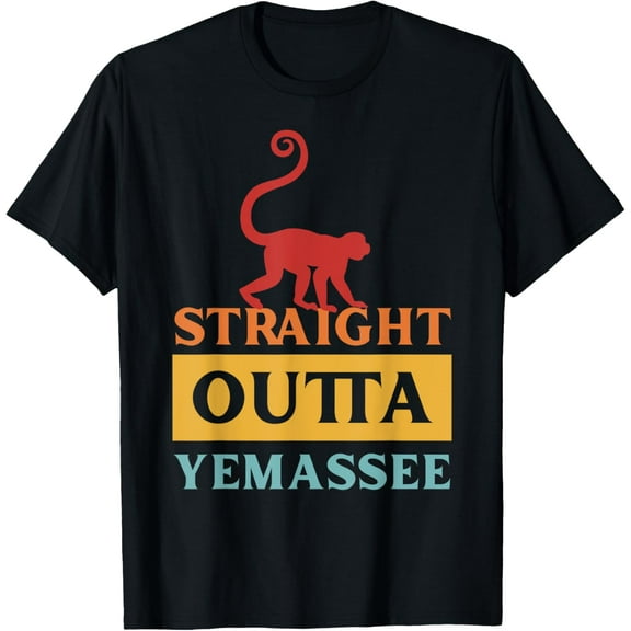 Straight Outta Yemassee Monkey T-Shirt
