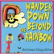 Mim Eichmann - Wander Down Beyond the Rainbow - Children's Music - CD